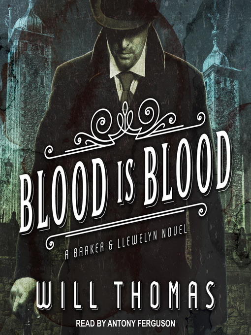 Upplýsingar um Blood Is Blood eftir Will Thomas - Til útláns